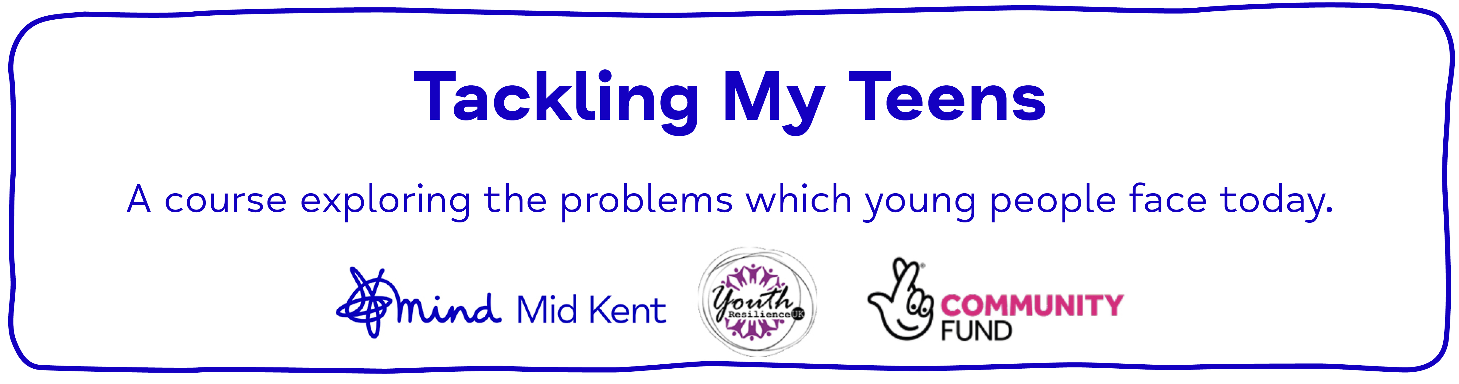 Tackling My Teens A course exploring the problems which young people face today.