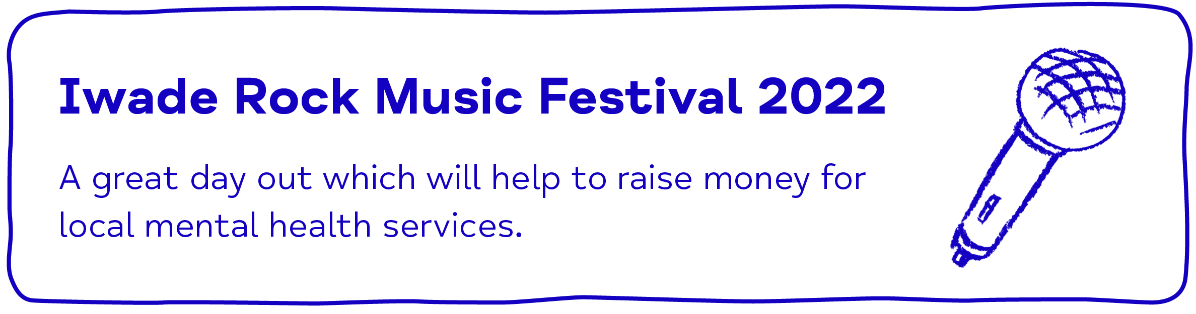 Iwade Rock Music Festival 2022 A great day out which will help to raise money for local mental health services.