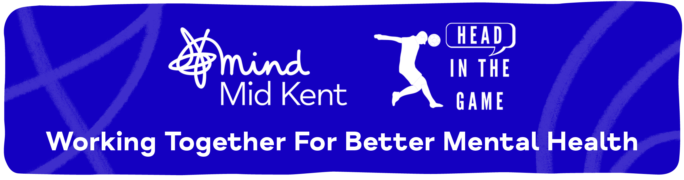 Mid Kent Mind & Head In The Game logos. Working Together For Better Mental Health.