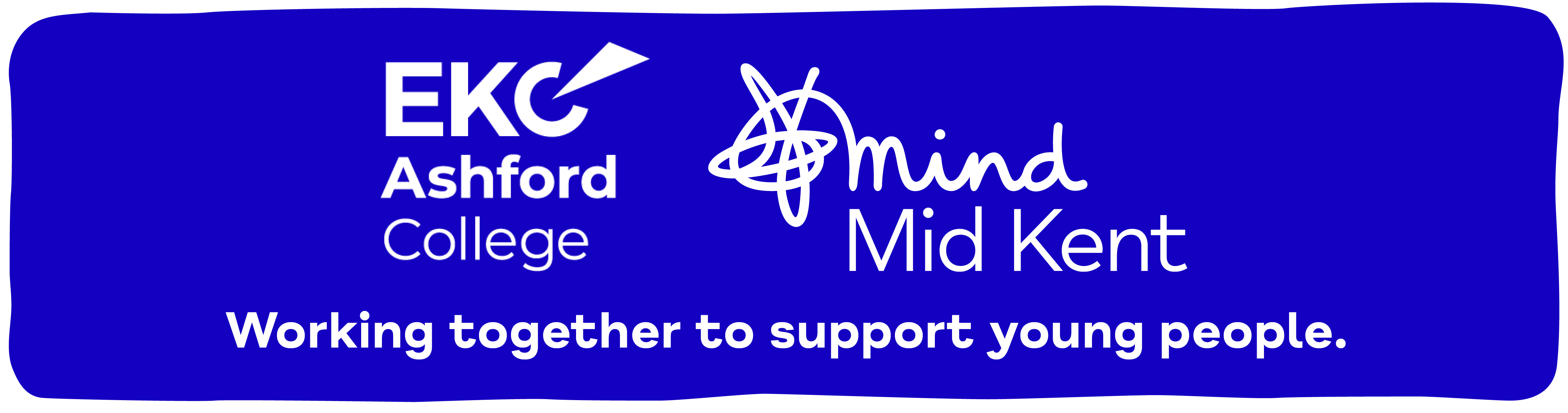 East Kent College Ashford College Logo and Mid Kent Mind Logo. Text reading 'Working together to support young people.'